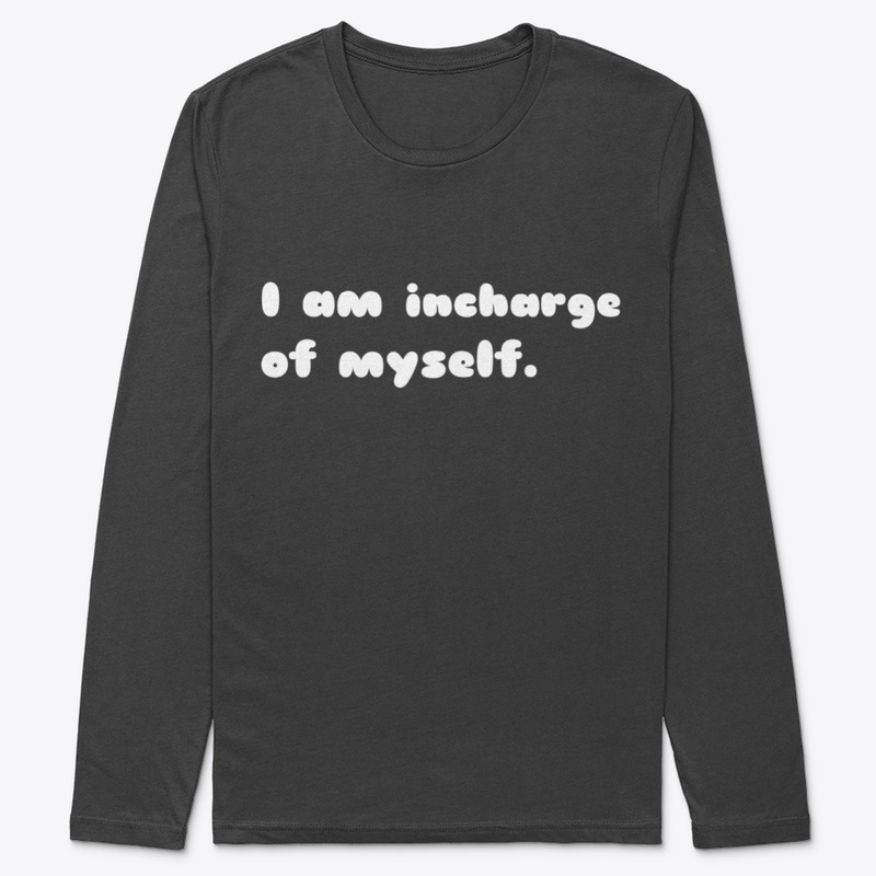 I'm incharge of myself