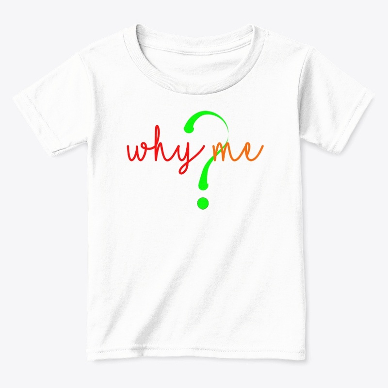WhyMe?