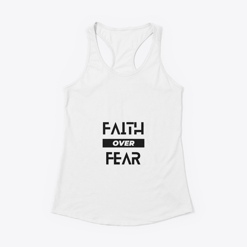Faith Over Fear