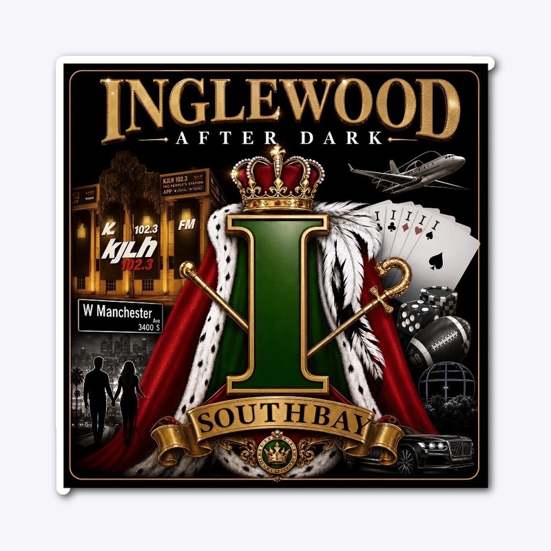 Inglewood After Dark #2