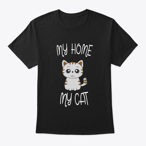 My Home My Cat Black T-Shirt Front
