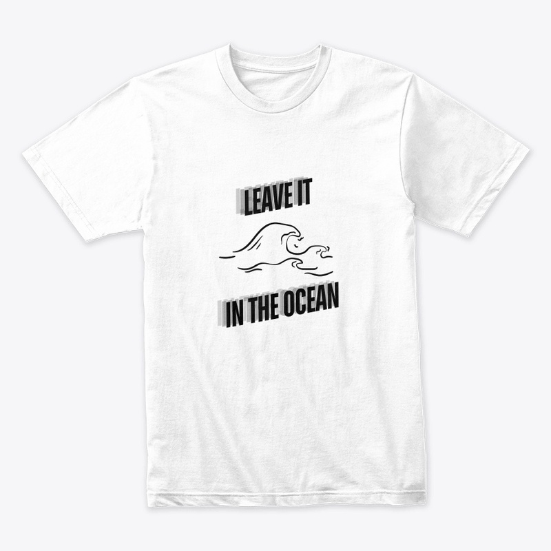Leave it in the ocean