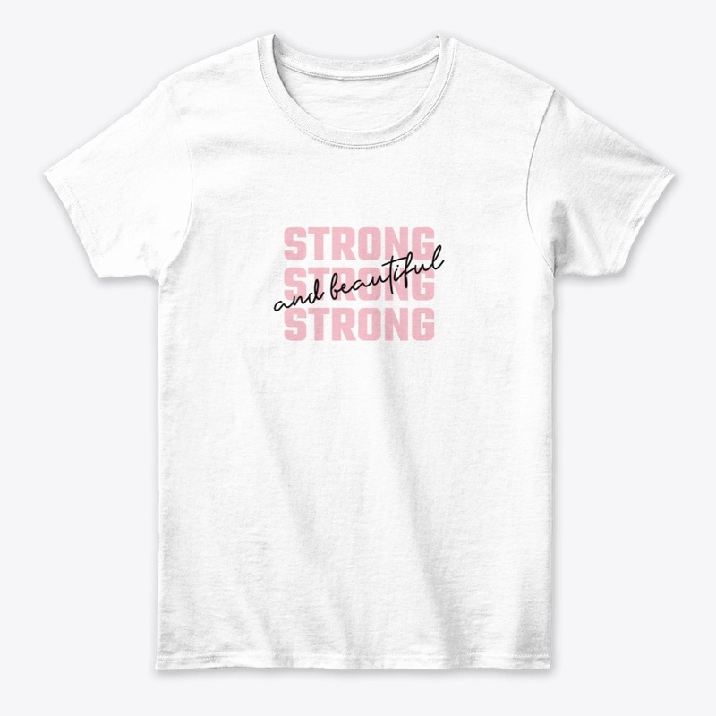 Strong and Beautiful