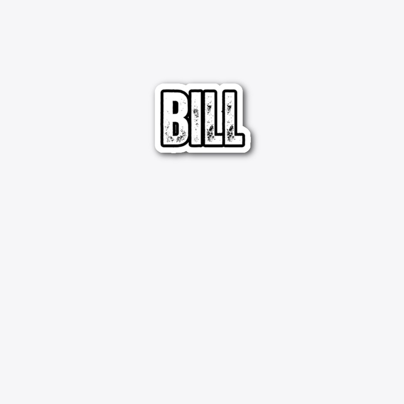 Personalized Name "Bill" Vintage Style
