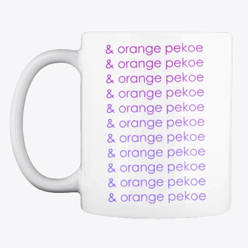 & Orange Pekoe