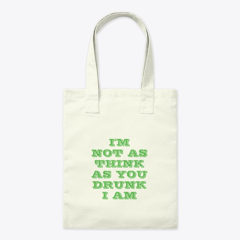 I'm Not as Think as You Drunk I Am