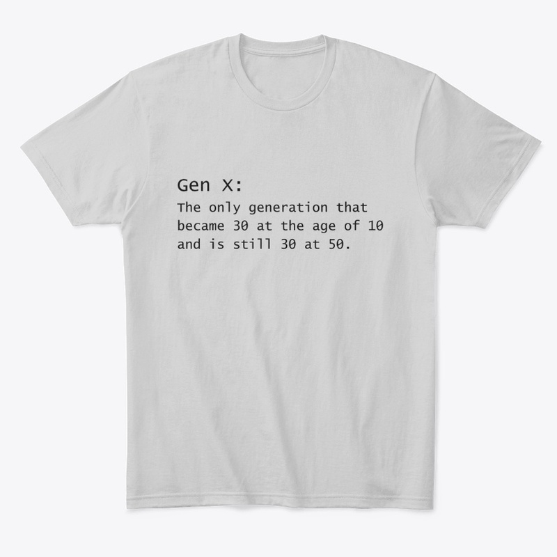 Gen X: Still 30