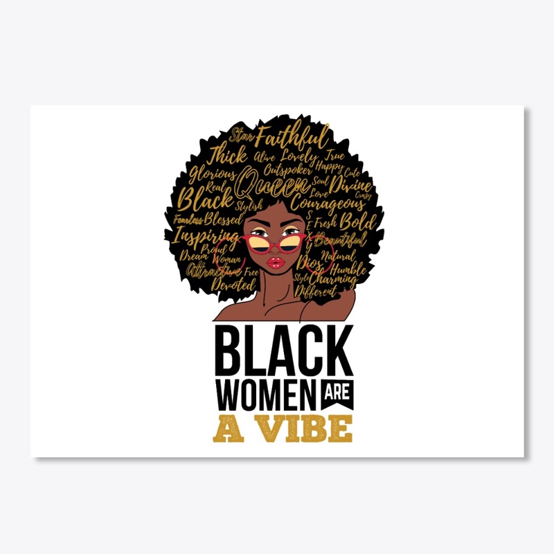 Black Women are a Vibe 