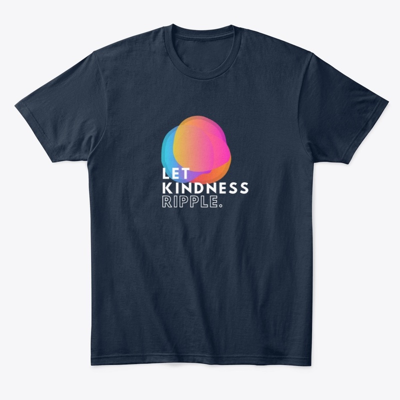 Let Kindness Ripple - Unique Design