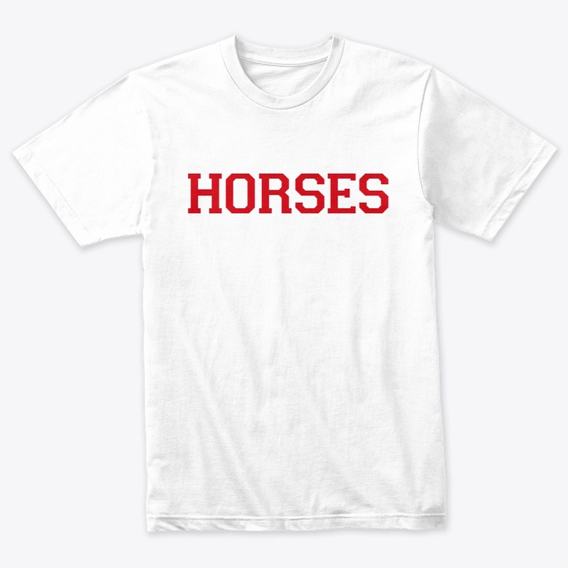 HORSES