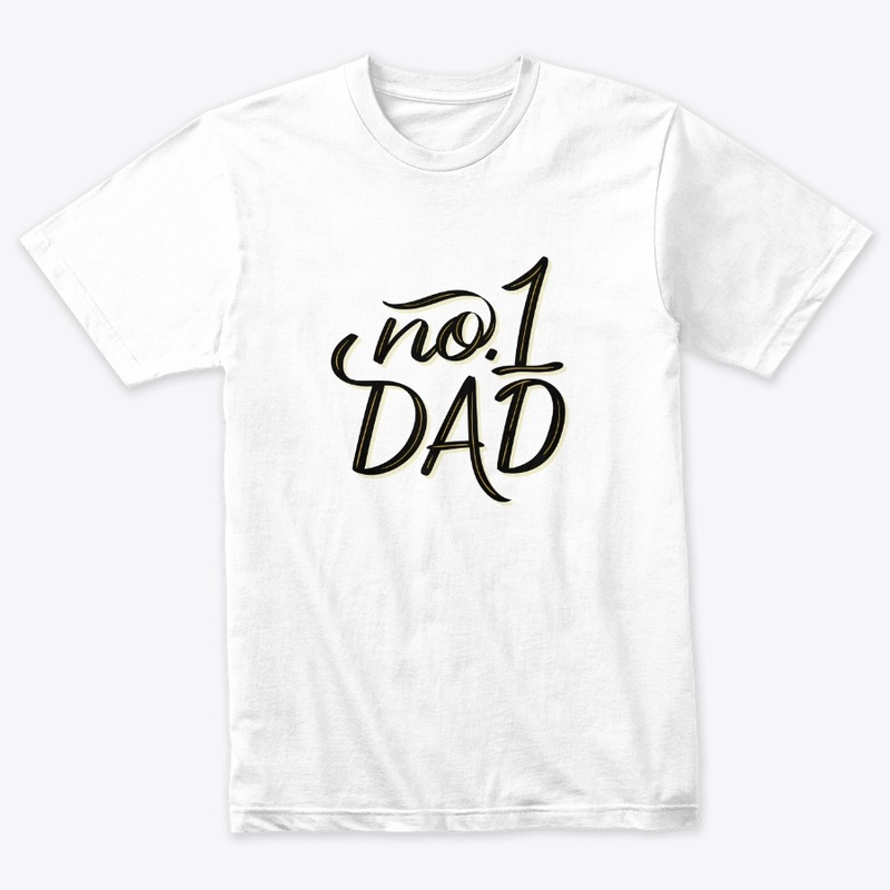 NO-1 DAD: FATHERS DAY T SHIRTS