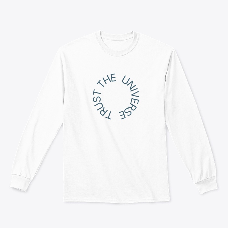 "trust the universe" white and blue