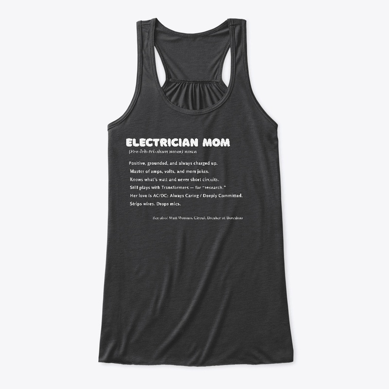 Electrician Mom (n.): Shockingly Skilled