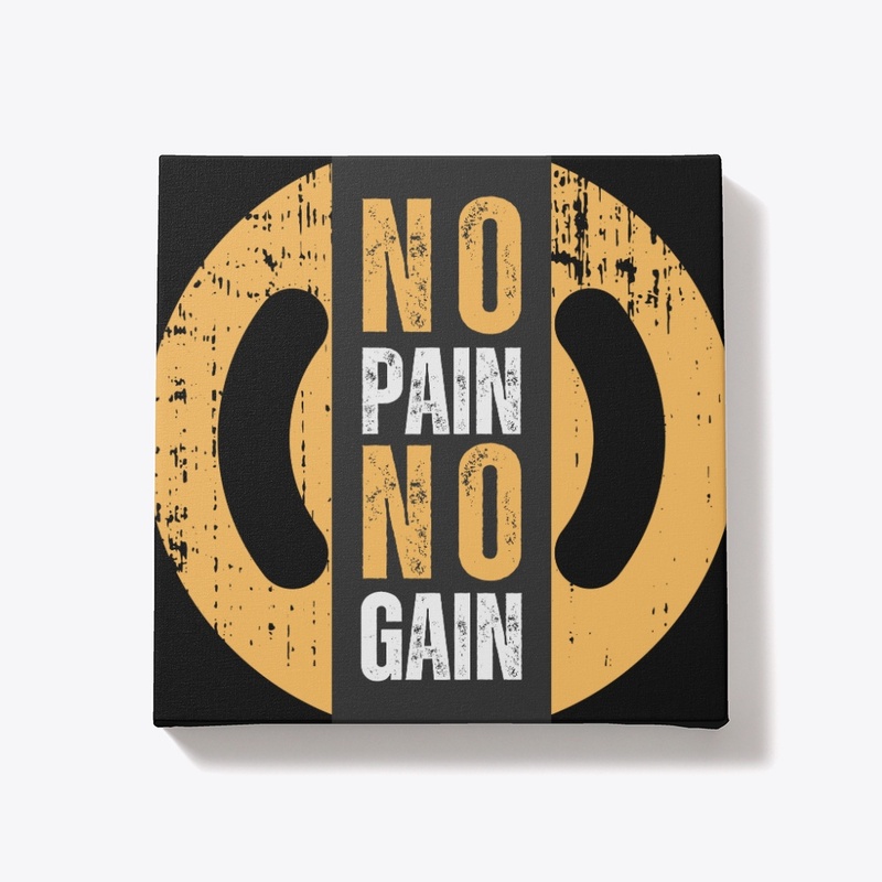 No pain No gain motivational quote 