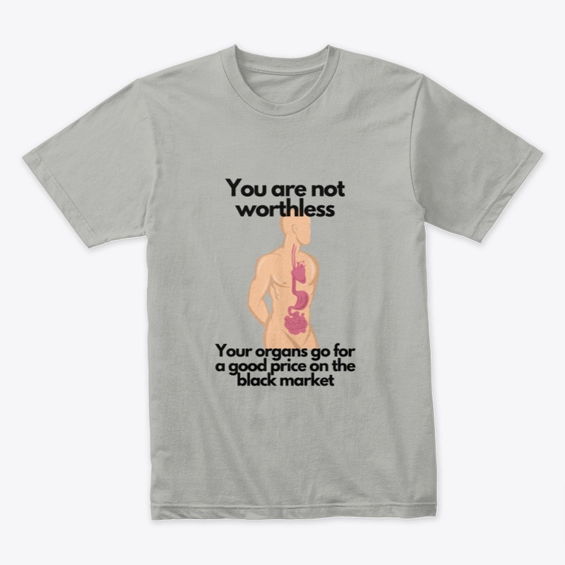 You are not worthless