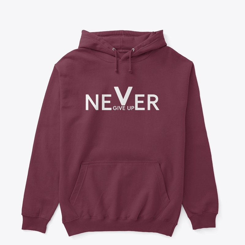 NEVER GIVE UP