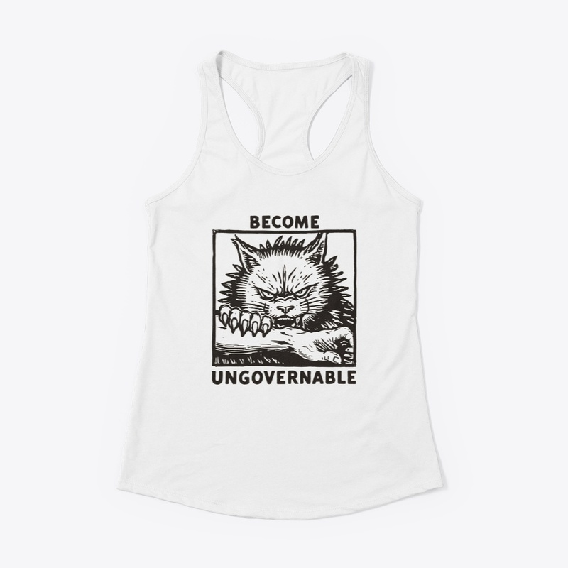 Become Ungovernable Fierce Cat