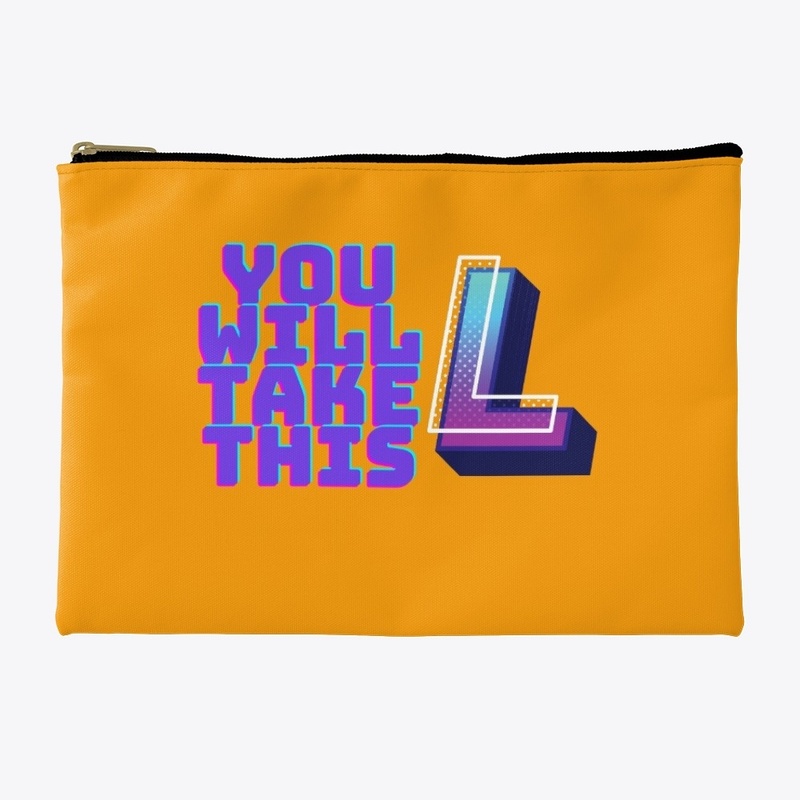 Take This L