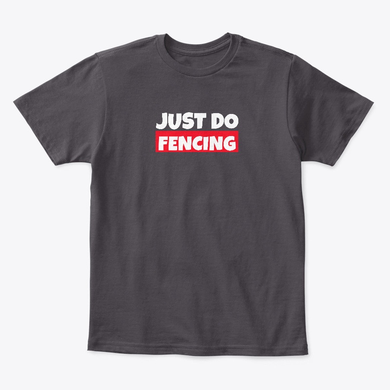 JUST DO FENCING
