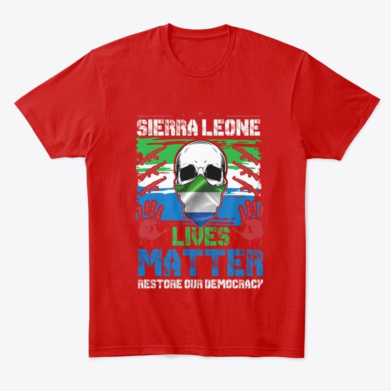 # Sierra Leone Lives Matter