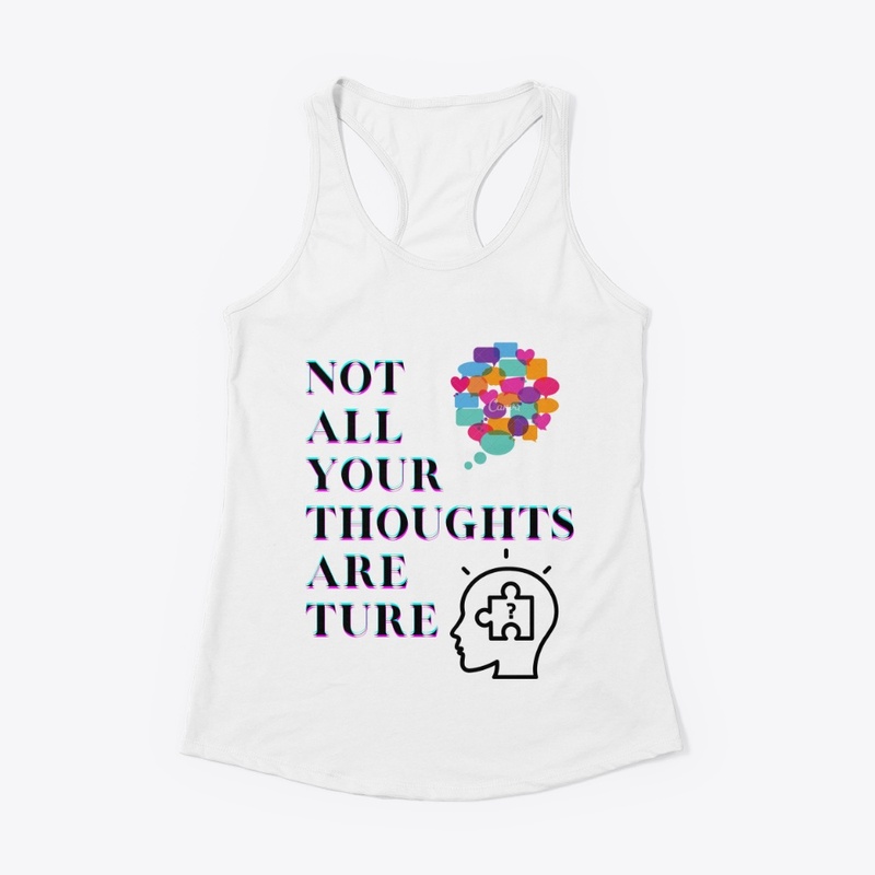 Not all your thoughts are true