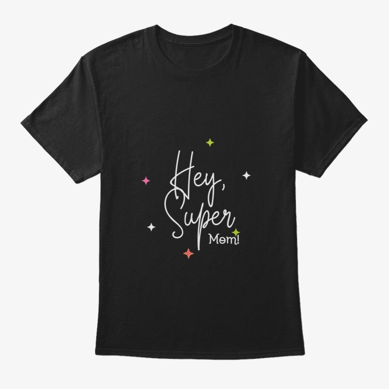 Hey, Super Mom!