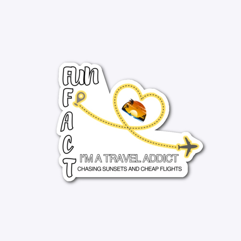 Fun fact: I’m a travel addict