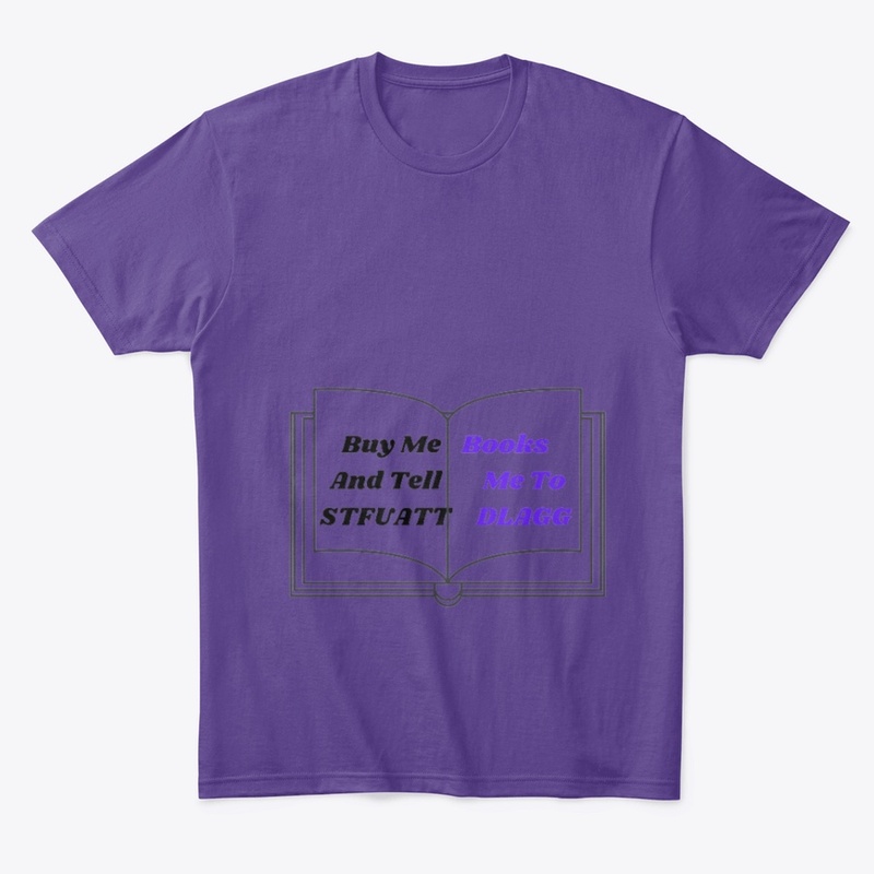 Buy Me Books And Tell Me To STFUATTDLAGG