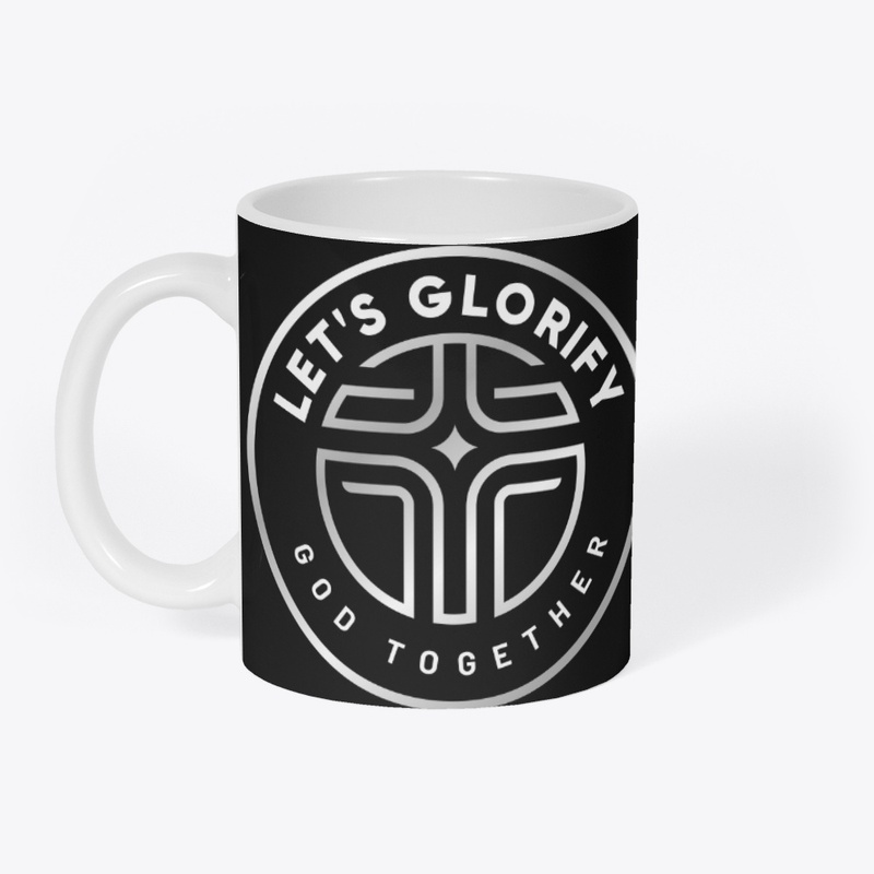 Let's Glorify God Together Apparel