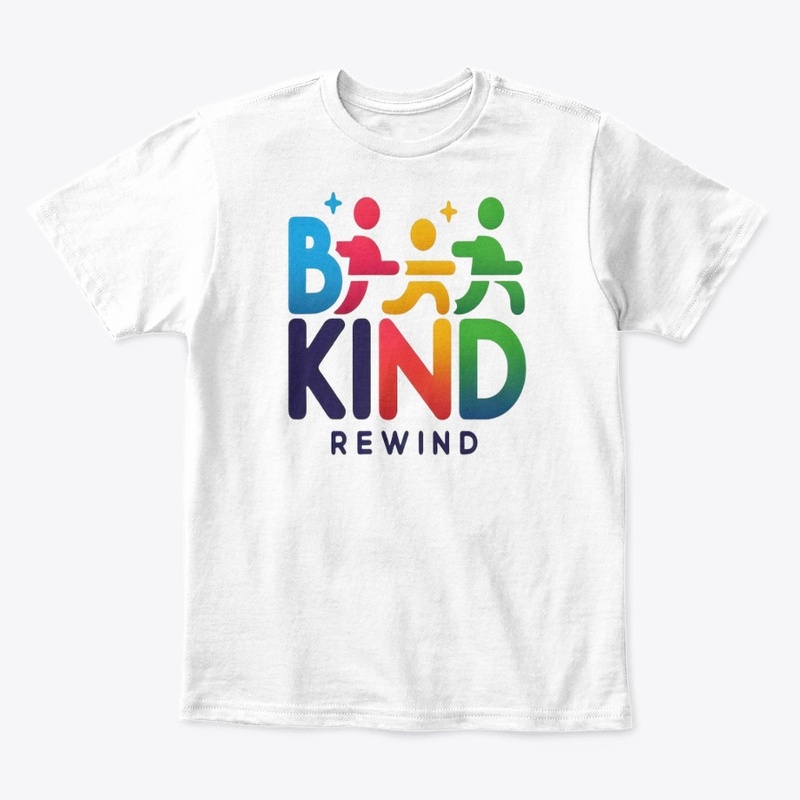 Be Kind, Rewind-Tribute to Kindness