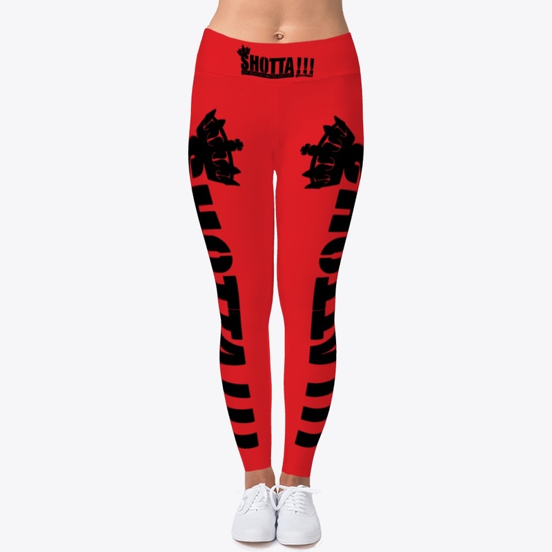 SHOTTA !!! LEGGINGS