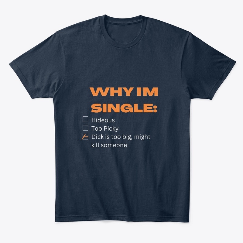 WHY I'M SINGLE: