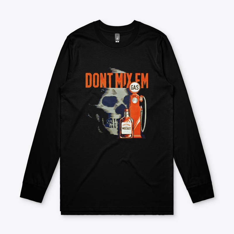 dont mix em