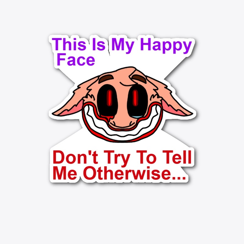 This Is My Happy Face