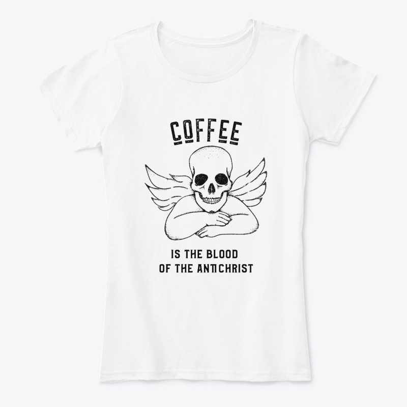 Coffee is the Blood of the Antichrist