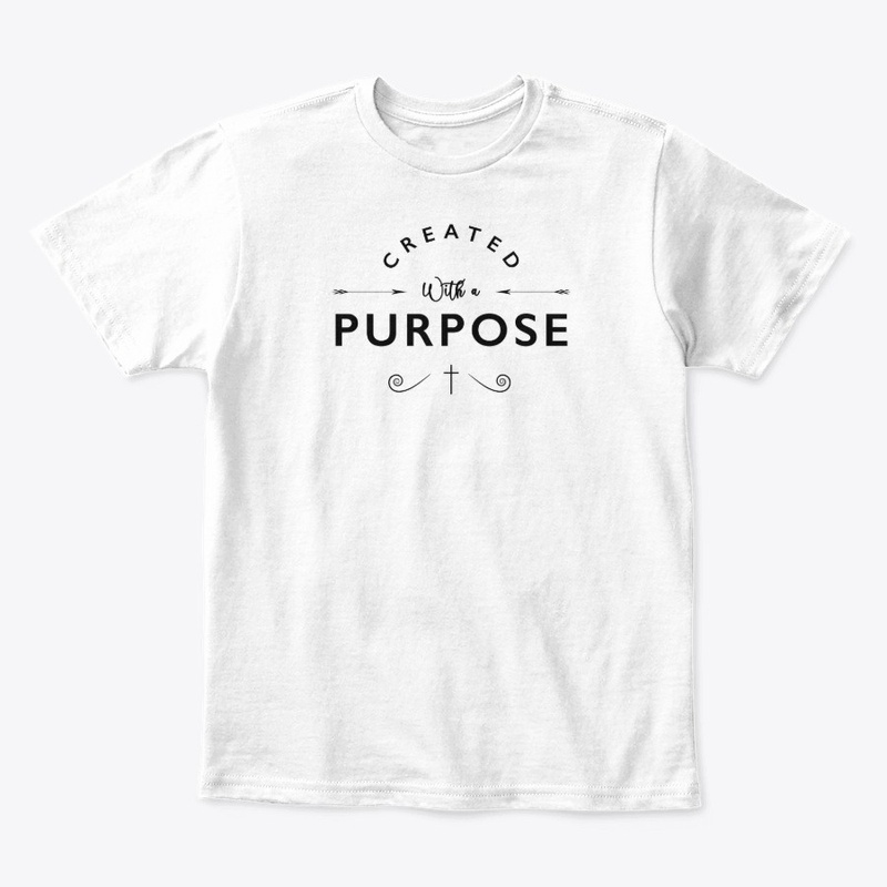 Created With a Purpose Shirt