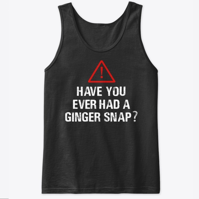Have you ever had a Ginger Snap