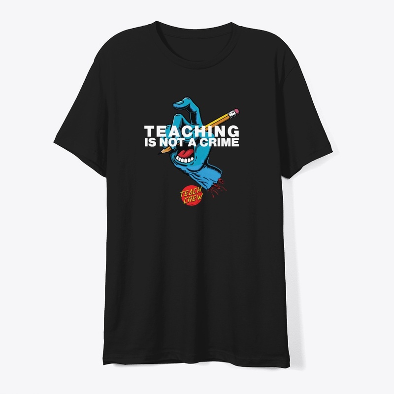 Teaching is Not A Crime - SH