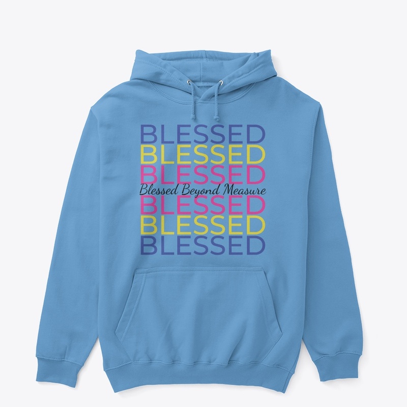 Blessed Beyond Measure