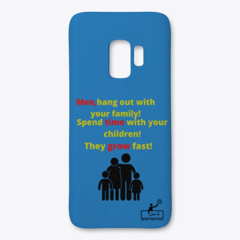 Men,hang out with your family!