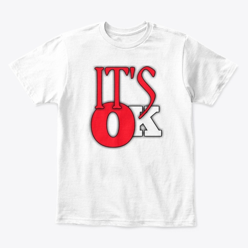 It,s Ok T-Shirts & Tank Tops