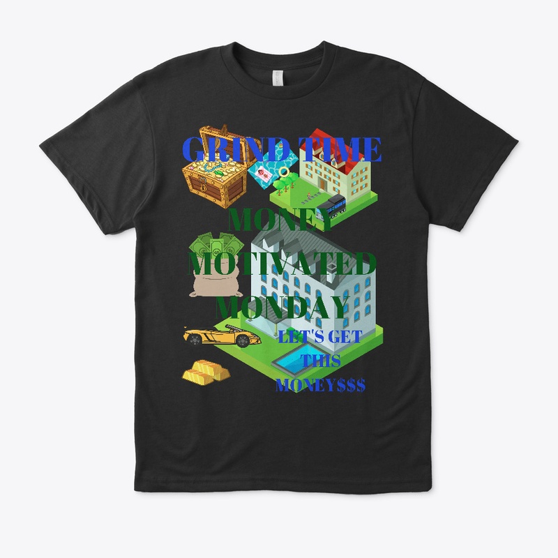 NEW MONEY MOTIVATED MONDAY WEAR