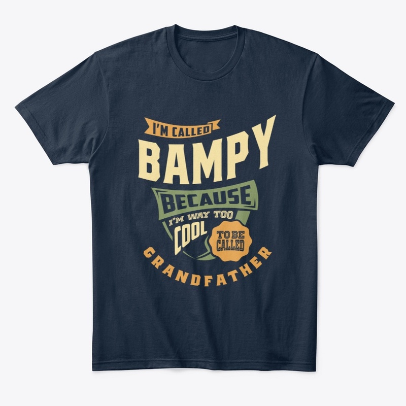 I'm Bampy Because I'm Way Too Cool