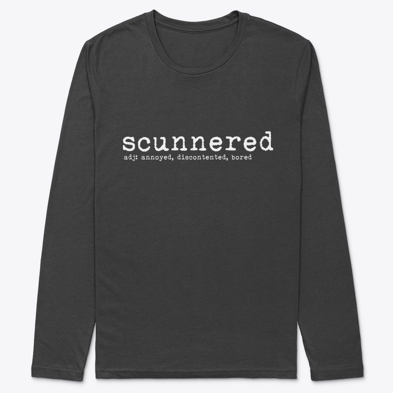 Scunnered Funny Scottish Slang Banter