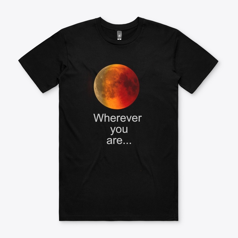 Wherever you are