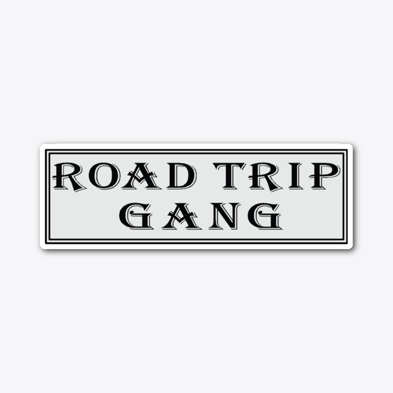 Road Trip Gang Apparel