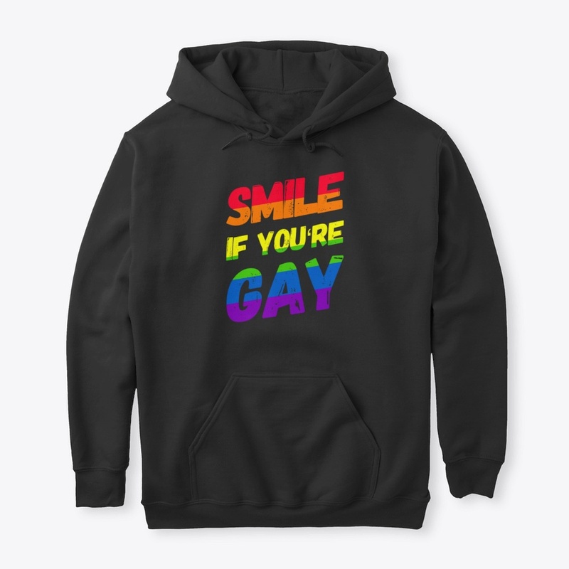 Funny Smile If You're Gay LBGT Month