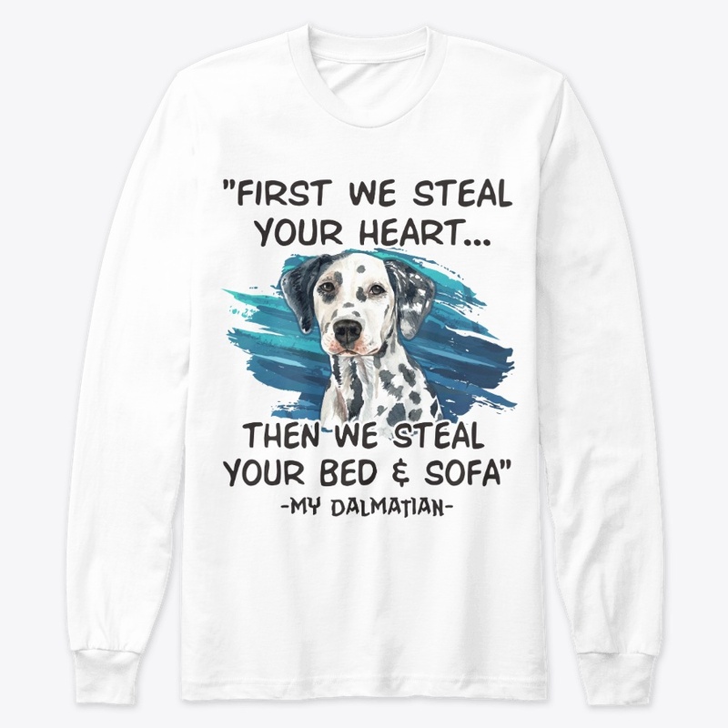 Funny Dalmatian Lover Gift First Steal