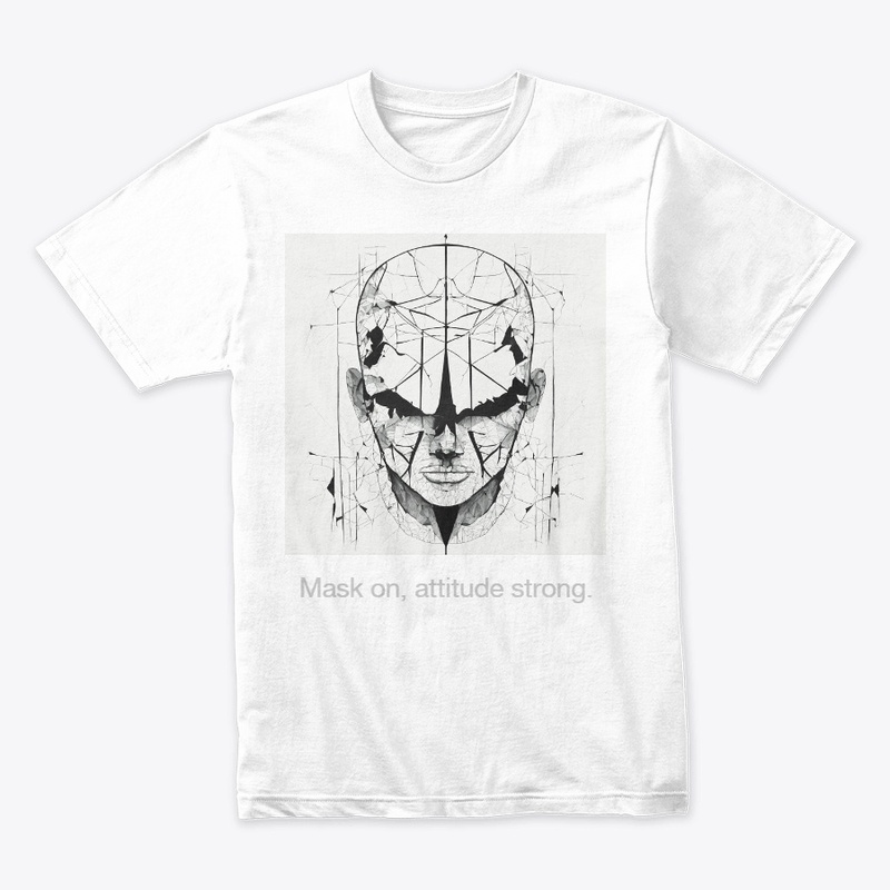 "Mask on, attitude strong."