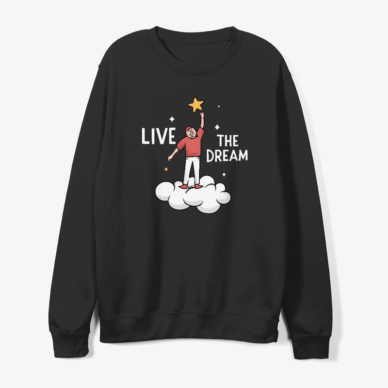 Live The Dream T-shirt
